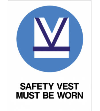 SAFETY VEST MUST BE WORN
