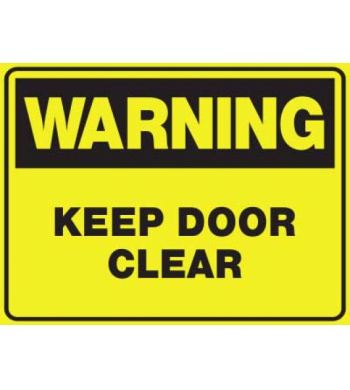 WARNING KEEP DOOR CLEAR